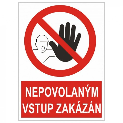 047238 Nepovolaným vstup zakázán 500x500.jpg 047238 Nepovolaným vstup zakázán 500x500.jpg